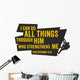 All Things through Him Wall Decal