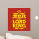 Bible Typographic Jesus Is Wall Decal