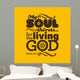 Biblical Illustration My Soul Wall Decal