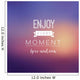 Quote Every Moment Wall Decal