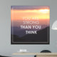 Inspirational quote on blurred background with vintage filter Wall Mural