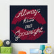 Romantic typography poster Wall Mural
