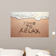 time to relax, concept written on sandy beach Wall Mural