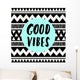 Good Vibes Wall Mural