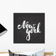 Hand drawn chalk typography lettering phrase New York isolated on the black chalkboard background.  Wall Mural