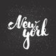 Hand drawn chalk typography lettering phrase New York isolated on the black chalkboard background.  Wall Mural
