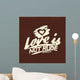Biblical illustration. Christian typographic. Love is not rude, 1 Corinthians 13:4 Wall Mural