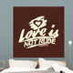 Biblical illustration. Christian typographic. Love is not rude, 1 Corinthians 13:4 Wall Mural