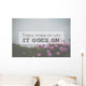 Inspirational life message on a blurred background Wall Mural