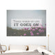 Inspirational life message on a blurred background Wall Mural