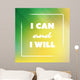 I Can And I Will - Inspirational Quote, Slogan, Saying on an Abstract Green And Yellow Background Wall Mural