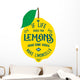Motivation quote about lemons Wall Decal