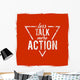 Less Talk More Action Wall Decal