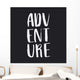 Adventure, ink hand lettering. Wall Mural