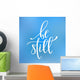 Be still quote typography Wall Mural