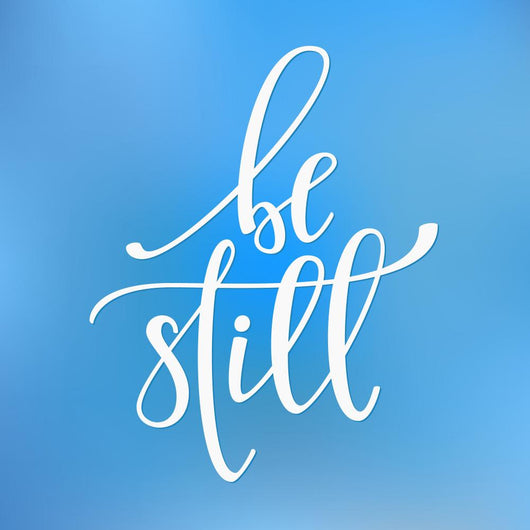 Be still quote typography Wall Mural