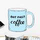 But first coffee. Brush hand lettering. Wall Decal