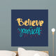 Motivation and Dream Lettering Concept Wall Mural