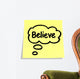 Stickies/ Post-it Notes: Believe Wall Decal