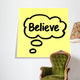 Stickies/ Post-it Notes: Believe Wall Decal