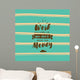 Typography for poster, invitation, greeting card or t-shirt. Wall Mural