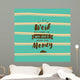 Typography for poster, invitation, greeting card or t-shirt. Wall Mural