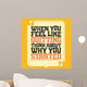 Motivational Quote Banner Wall Mural