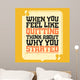 Motivational Quote Banner Wall Mural