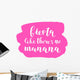 Fiesta like there s no manana. Wall Decal
