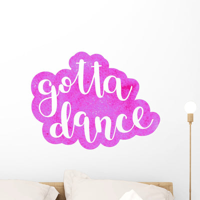 Lettering Gotta Dance Wall Decal shown on a wall