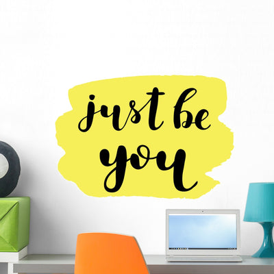 Just Be You Wall Decal shown on a wall