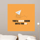 You'll Never Know Until You Go - Inspirational Quote, Slogan, Saying On Orange Background Wall Mural