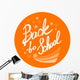 Back to school. Hand drawn calligraphy lettering. Motivation quote Wall Decal