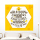 Bible lettering. Christian art. Gracious words are like a honeycomb, sweetness to the soul and health to the body. Proverbs 16:24 Wall Mural