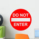 Do Not Enter Wall Decal