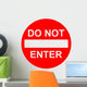 Do Not Enter Wall Decal