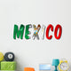 Mexico Word With Flag Texture Wall Decal