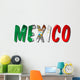 Mexico Word With Flag Texture Wall Decal