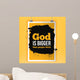God is bigger than people think. Vector simple design. Motivating, positive quotation. Poster for wall. A4 size easy to edit Wall Mural