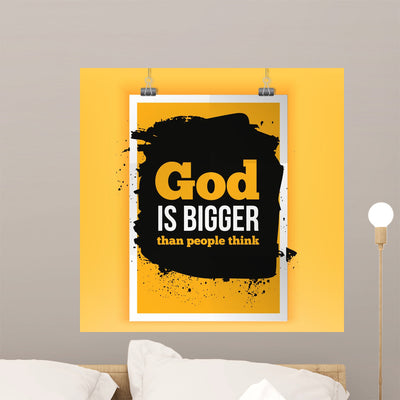 God Is Bigger Wall Mural shown on a wall