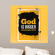God is bigger than people think. Vector simple design. Motivating, positive quotation. Poster for wall. A4 size easy to edit Wall Mural
