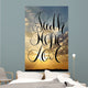 Faith, hope, love. Inspirational and motivational quote. Modern brush calligraphy. Words about God. Sky, clouds, sun, rays.Hand drawing lettering. Wall Mural