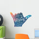 Watercolor style surfer shaka hand silhouette with white hand drawn lettering Wall Decal