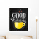 Poster good morning chalk Wall Mural