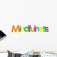 Lettering Mindfulness Word Wall Decal