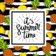 It's Summertime Illustration Pineapple Wall Decal