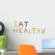 Eat Healthy Wall Decal