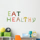 Eat Healthy Wall Decal