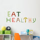 Eat Healthy Wall Decal