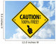 Caution 100 Wall Decal